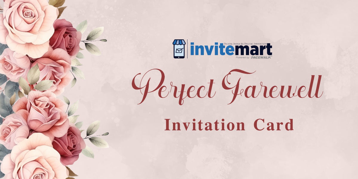 Farewell Party Planning: How to Choose the Perfect Farewell Invitation Card