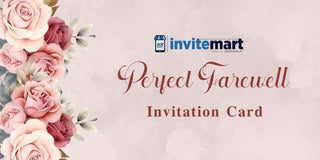 Farewell-Party-Planning-How-to-Choose-the-Perfect-Farewell-Invitation-Card InviteMart