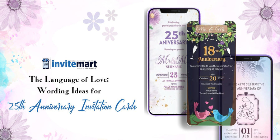 The Language of Love: Wording Ideas for 25th Anniversary Invitation Cards