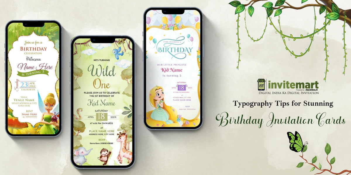 Typography Tips for Stunning Birthday Invitation Cards