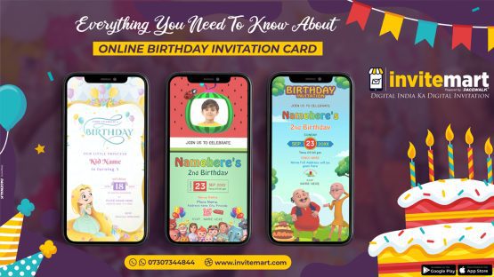 Everything You Need to Know About Online Birthday Invitation Card